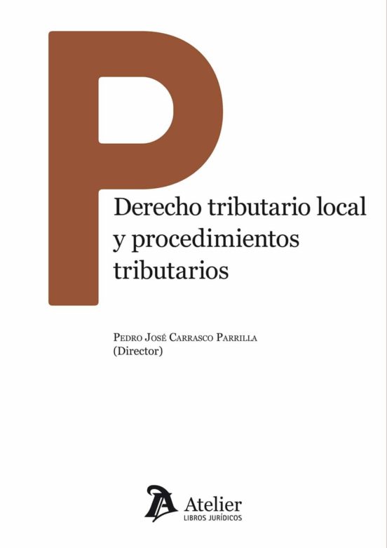 Derecho Tributario Local Y Procedimientos Tributarios