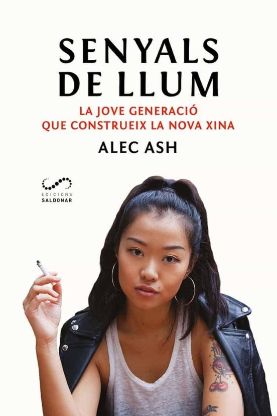 Senyals De Llum. La Jove Generació Que Construeix La Nova Xina