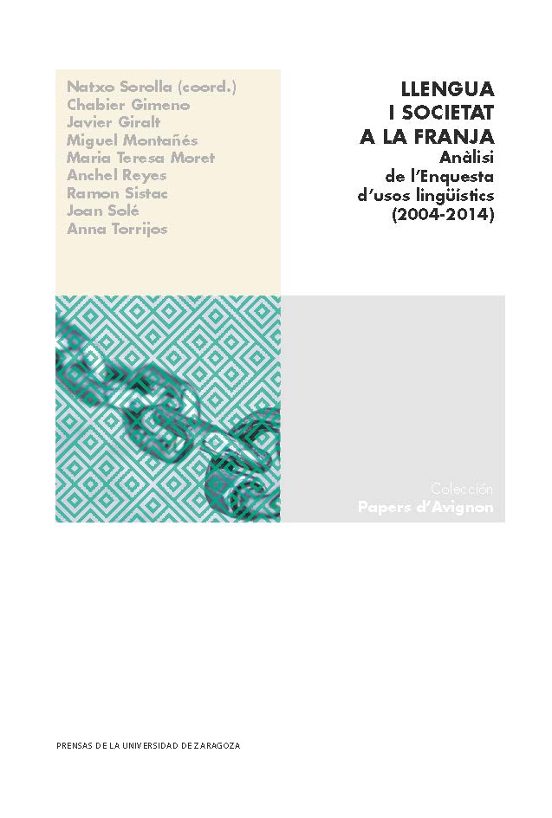 Llengua I Societat A La Franja. Anàlisi De L’Enquesta D’usos Lingüístics
