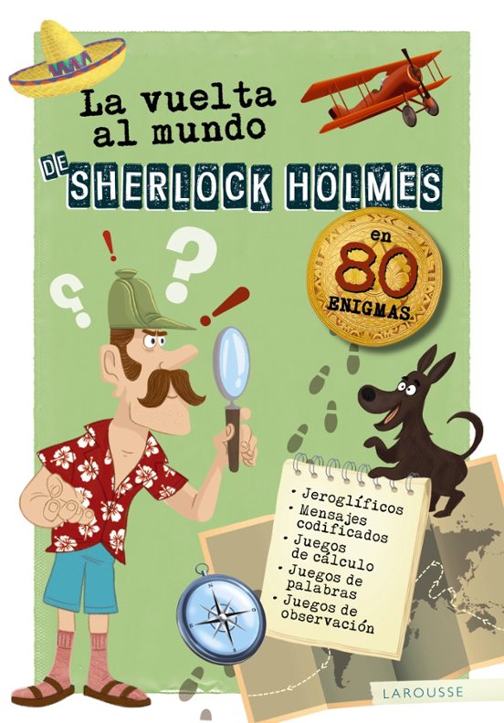 La Vuelta Al Mundo De Sherlock Holmes