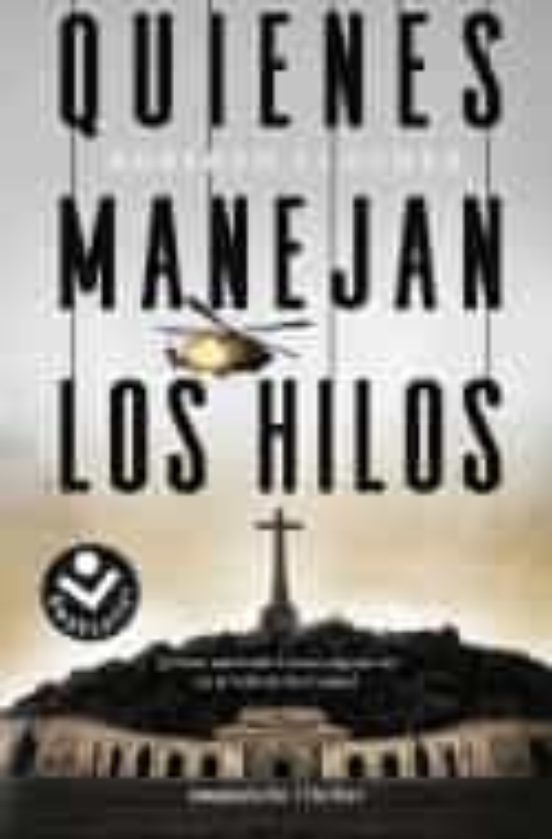 Quienes Manejan Los Hilos