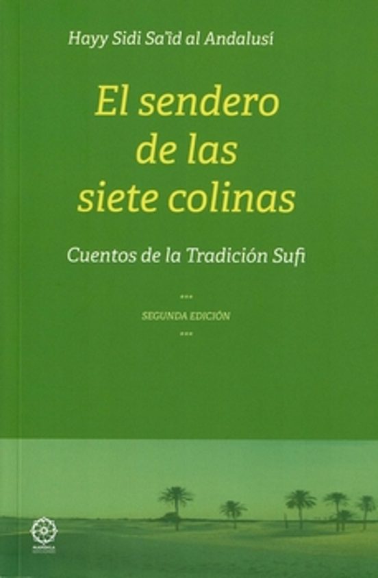 El Sendero De Las Siete Colinas