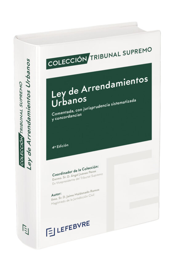 Ley De Arrendamientos Urbanos Comentada 4ª Edc