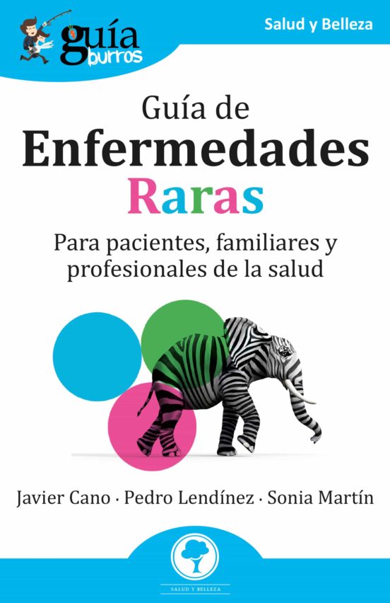 Guia De Enfermedades Raras Para Pacientes Familiares Y Profesionales D