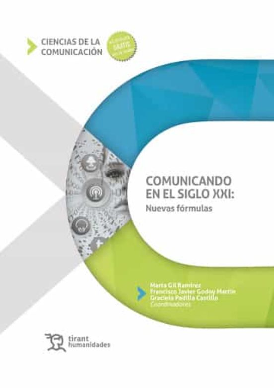 Comunicando En El Siglo Xxi: Nuevas Formulas