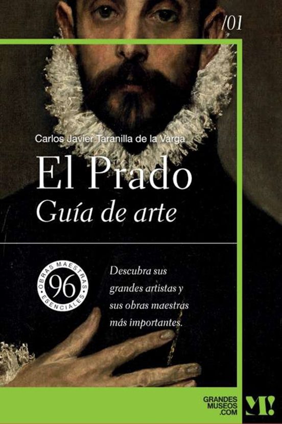 Museo Del Prado. Guía De Arte