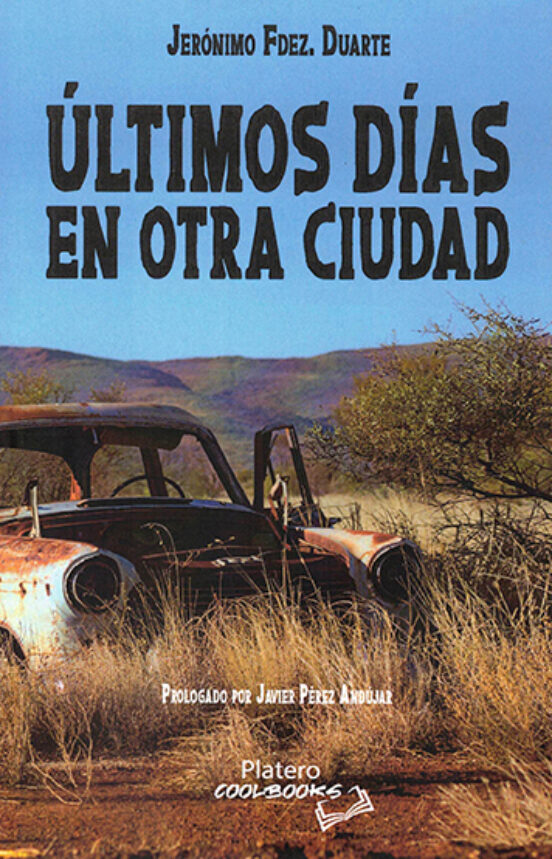 Últimos Días En Otra Ciudad