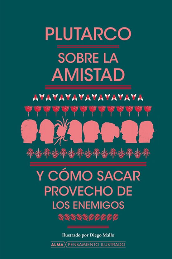 Sobre La Amistad Y Cómo Sacar Provecho De Los Enemigos