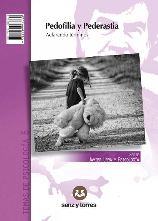 Pedofilia Y Pederastia / Paedophilia And Child Sex Offences