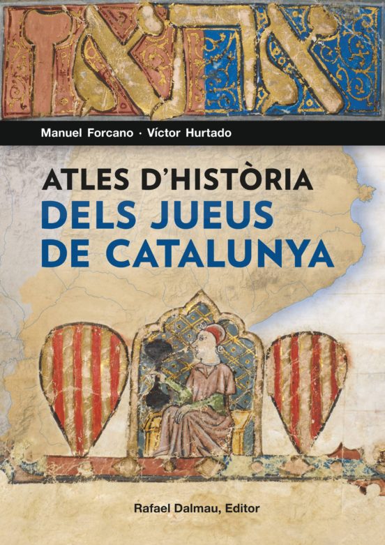 Atles D’història Dels Jueus De Catalunya
