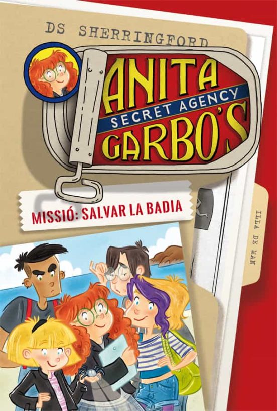 Anita Garbo 1. Missió: Salvar La Badia