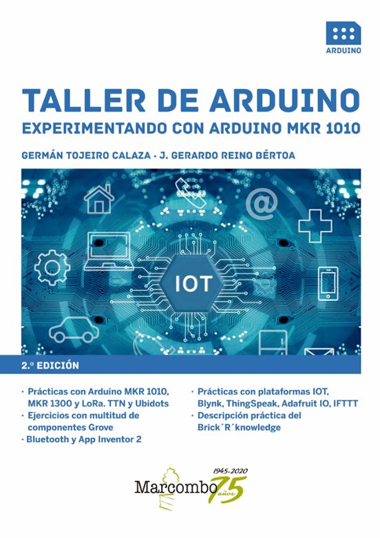 Taller De Arduino. Experimentando Con Arduino MKR 1010