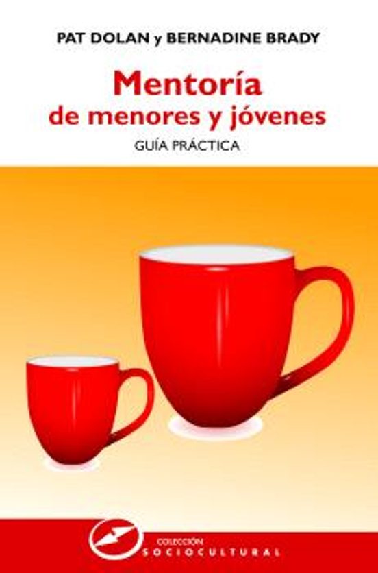 Mentoria De Menores Y Jovenes: Guia Practica