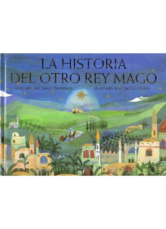 La Historia Del Otro Rey Mago