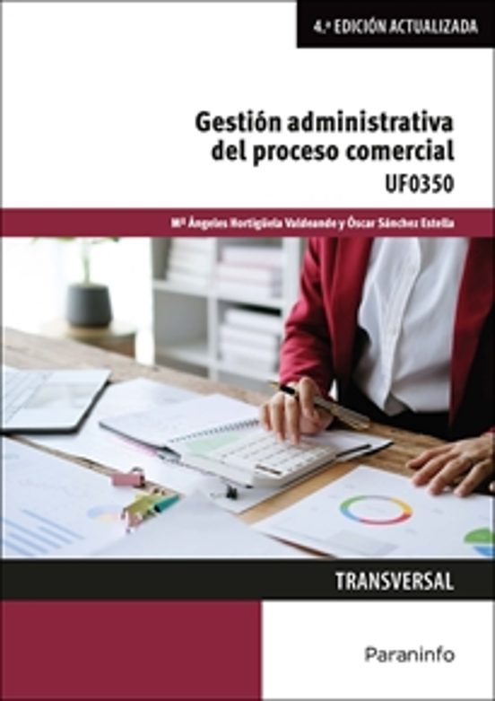 Uf0350 Gestión Administrativa del Proceso Comercial