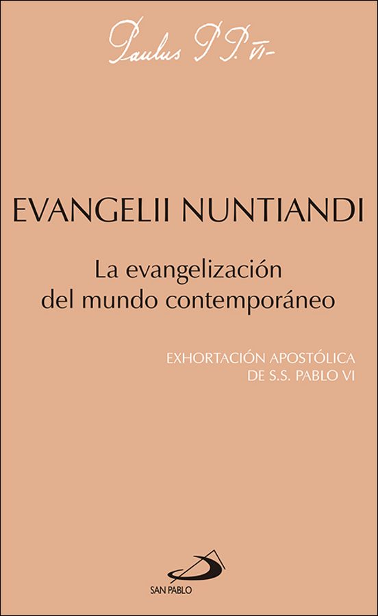 Evangelii Nuntiandi La Evangelizacion Del Mundo Contemporaneo
