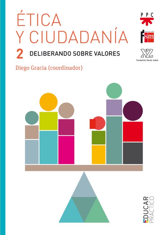 Etica Y Ciudadania 2: Deliberacion Sobre Valores