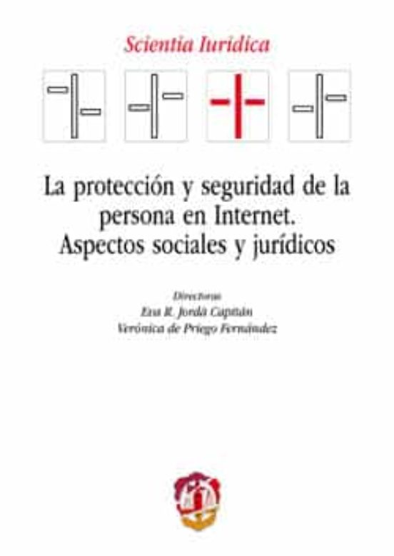 Proteccion Y Seguridad De La Persona En Internet: Aspectos Social Es Y