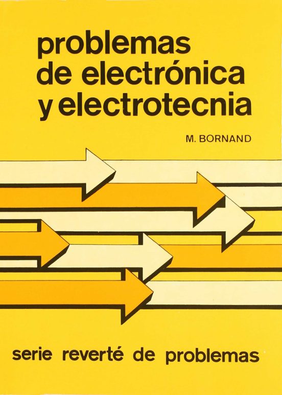 Problemas De Electrónica Y Electrotecnia