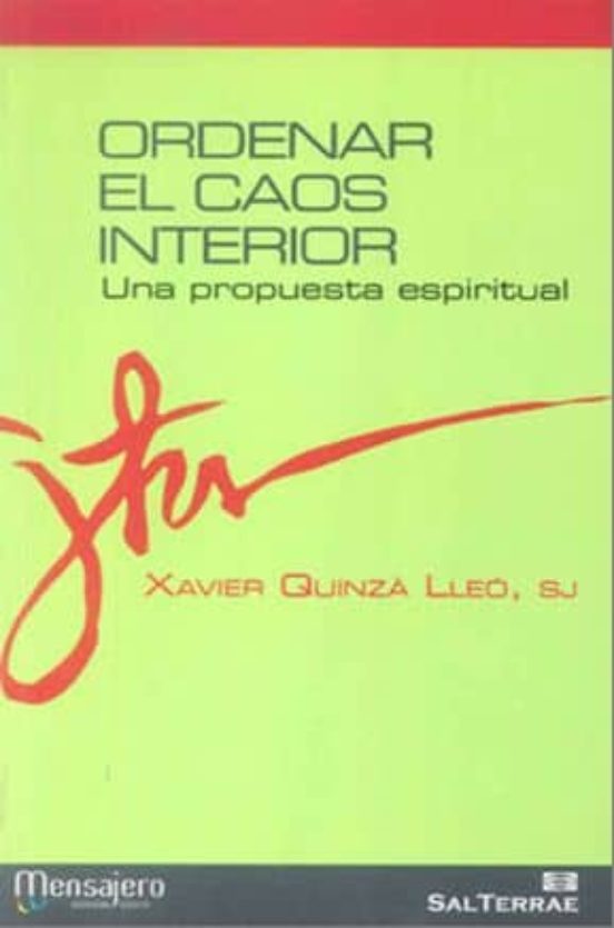 Ordenar el Caos Interior: Una Propuesta Espirititual
