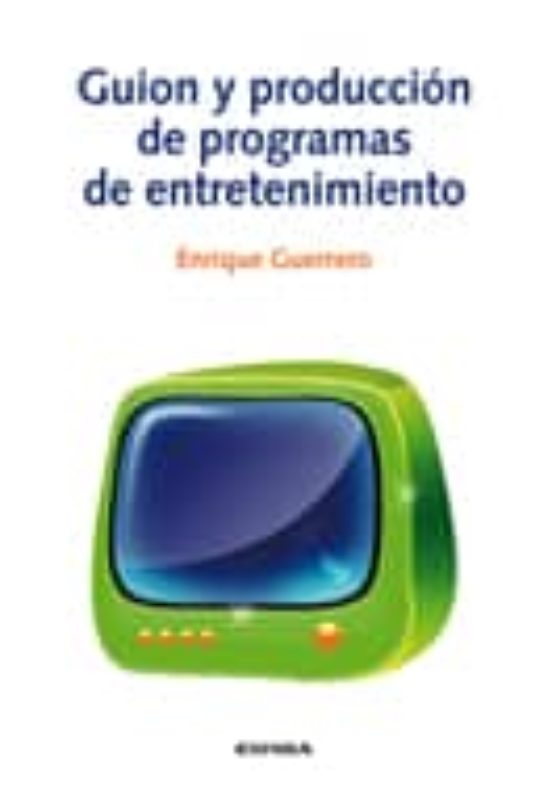 Guión Y Producción De Programas De Entretenimiento