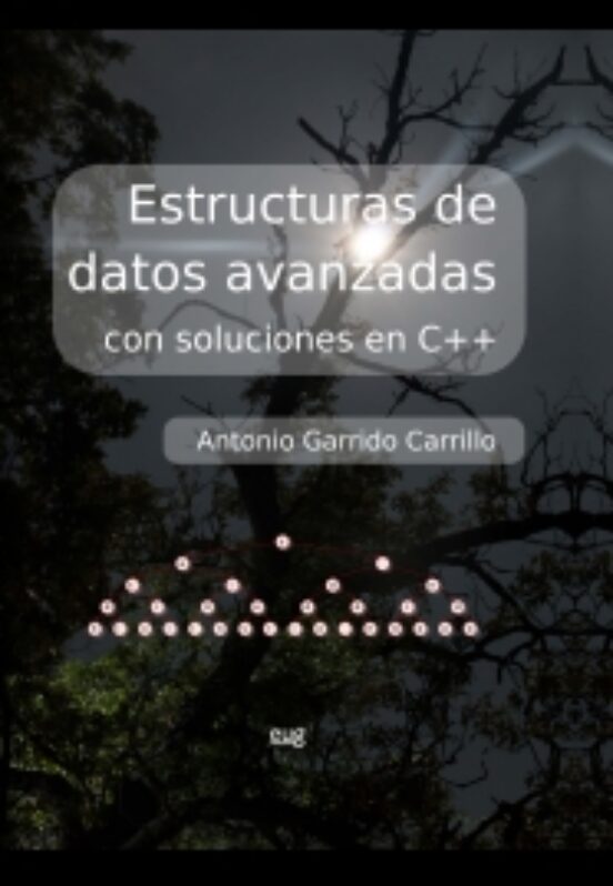 Estructuras de datos avanzadas con soluciones en C++