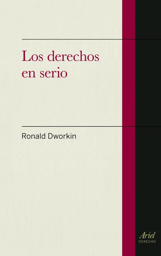 Los Derechos En Serio