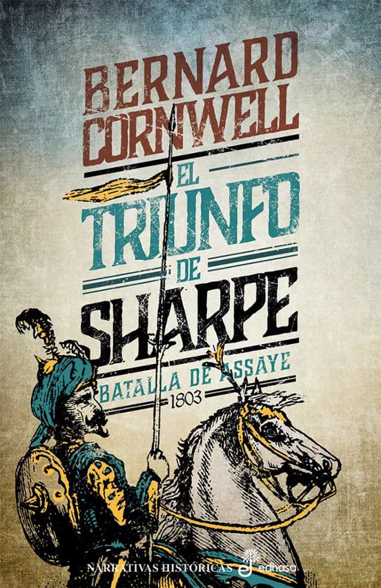 El Triunfo De Sharpe : Richard Sharpe Y La Batall A De