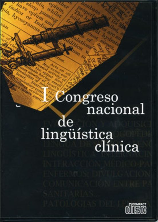 I Congreso Internacional De Linguistica Clinica
