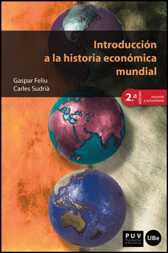 Introduccion A La Historia Economica Mundial 2ª Edicion