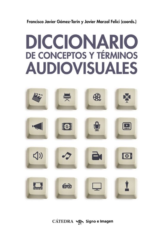 Diccionario De Conceptos Y Términos Audiovisuales