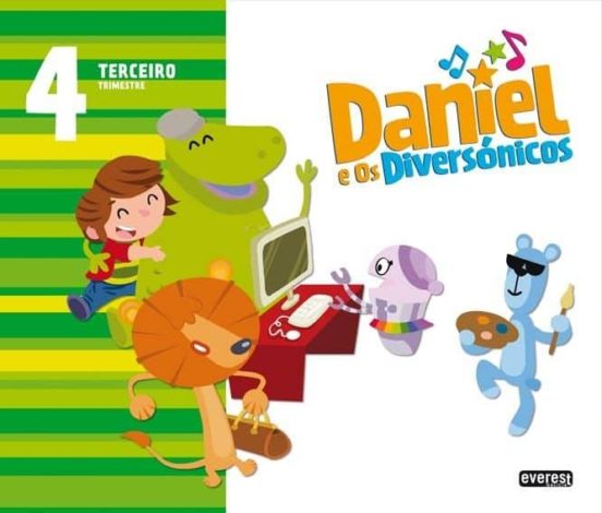 Daniel E Os Diversónicos. 4 Anos. Terceiro Trimestre Educacion Infanti