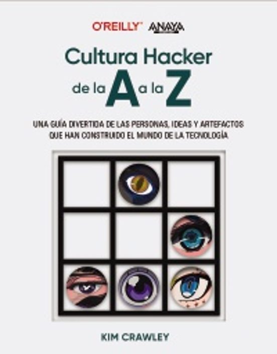 Cultura Hacker De La A A La Z