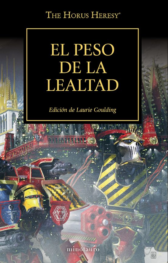 The Horus Heresy Nº 48/54 El Peso De La Lealtad