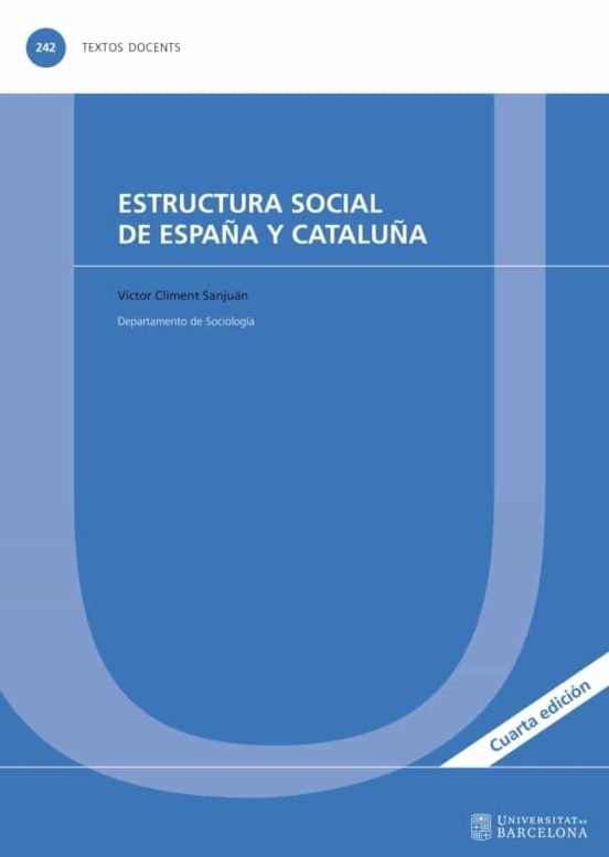 Estructura Social De España Y Cataluña 4ª Edición
