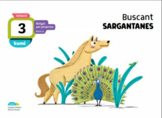 Buscant Sargantanes 3 Anys Projecte Kumi Religio