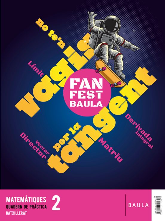 Matemàtiques 2N Batxillerat. La + Quadern Fanfest 2026 Catalunya /Ille