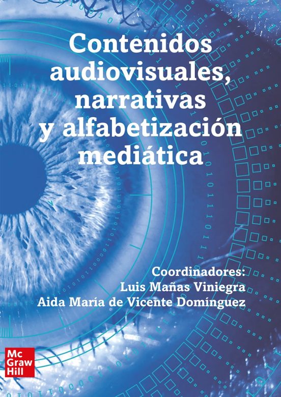 Contenidos Audiovisuales Narrativas Y Alfabetizacion Mediatica