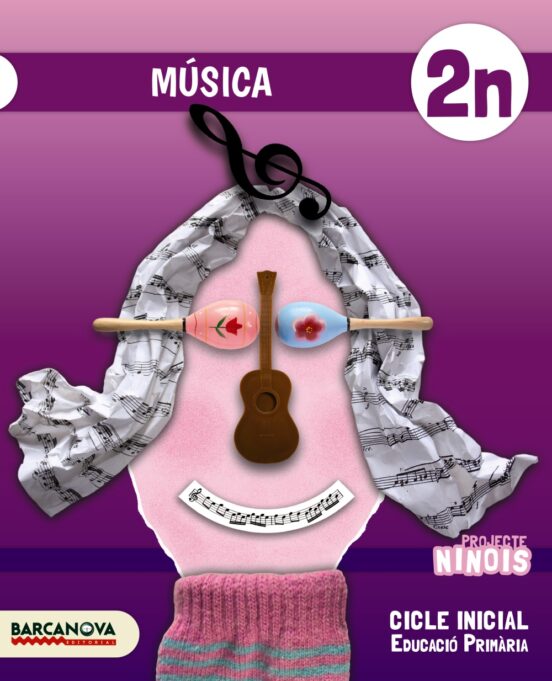 Ninois 2º Educacion Primaria Música. Llibre De L Alumne Catalunya / I