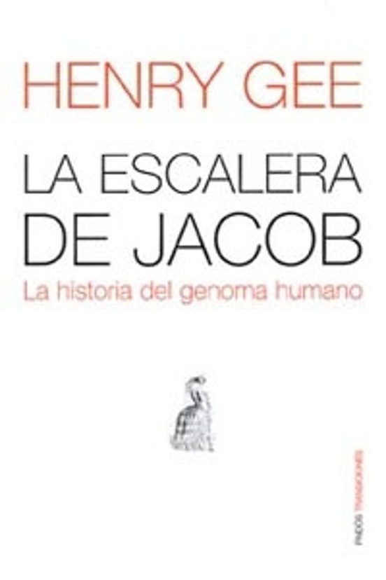 La Escalera de Jacob: La Historia del Genoma Humano