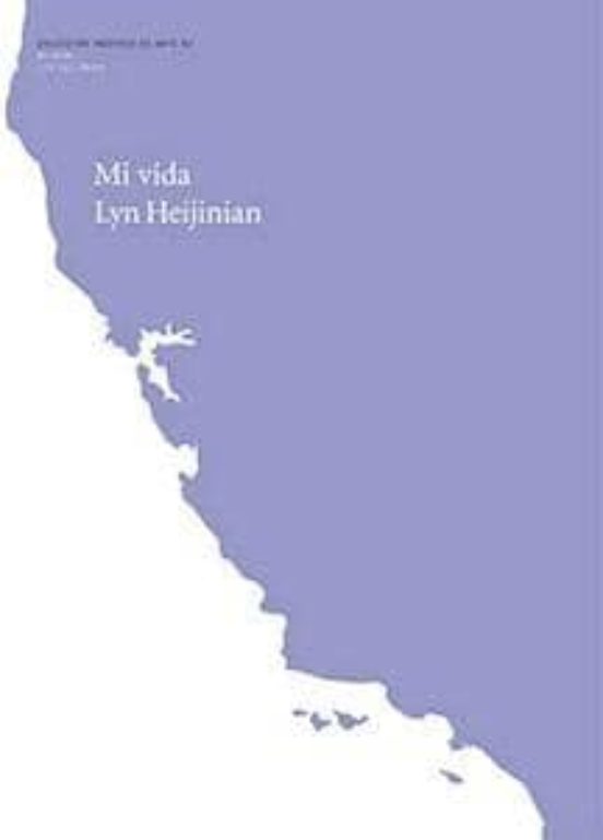Mi Vida: Lyn Hejinian