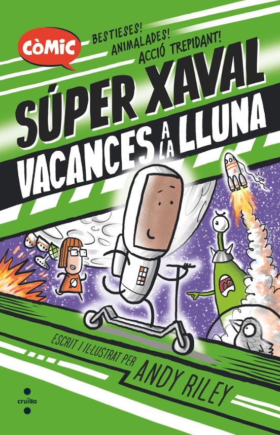 Súper Xaval 2. Vacances A La Lluna