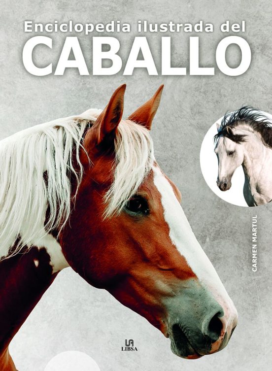 Enciclopedia Ilustrada Del Caballo