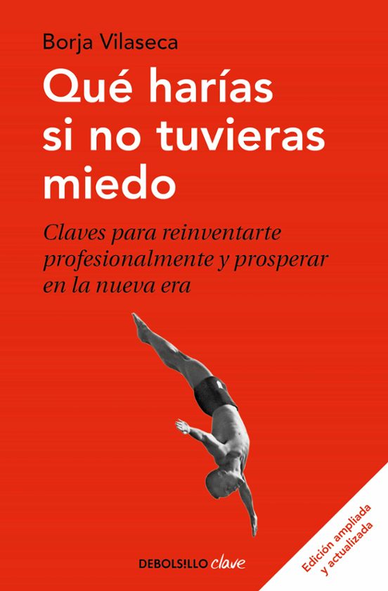 Qué Harías Si No Tuvieras Miedo