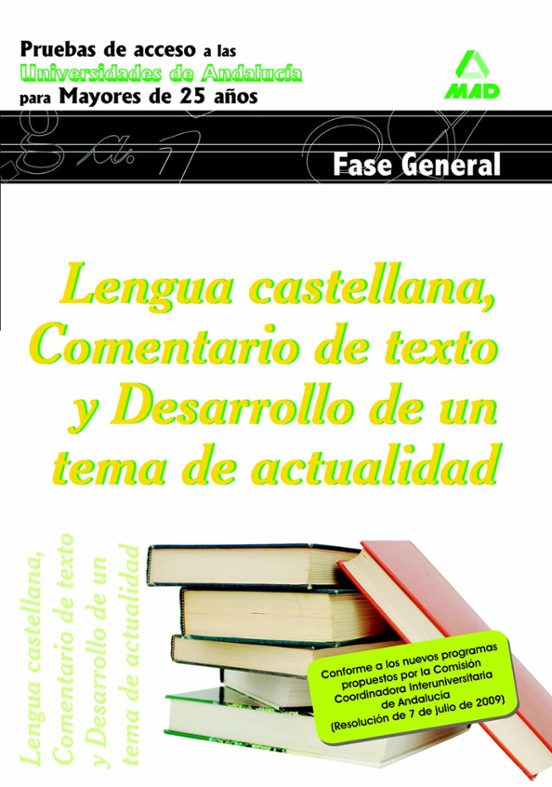 Lengua Castellana. Comentario De Texto Y Desarrollo De Un Tema De Actu