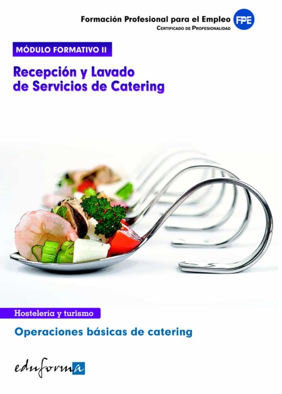 Modulo Formativo 2. Recepcion Y Lavados De Servicios De Catering Opera