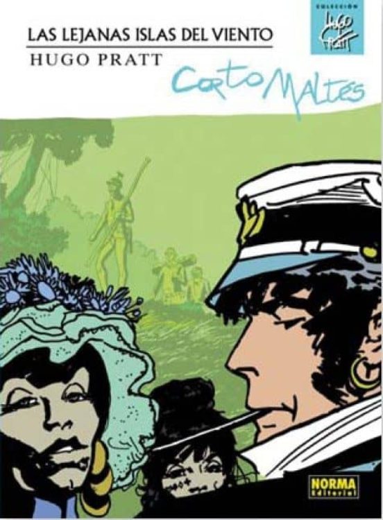Corto Maltes: Las Lejanas Islas del Viento