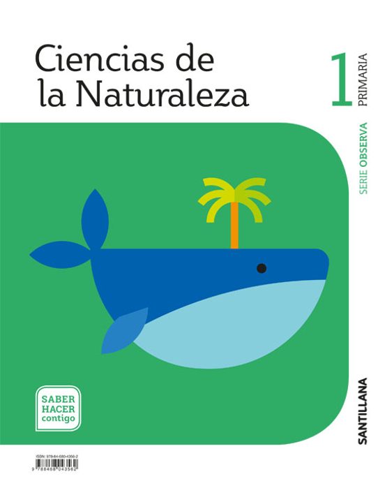 Ciencias Naturales 1º Educacion Primaria Saber Hacer Contigo Ed 2018