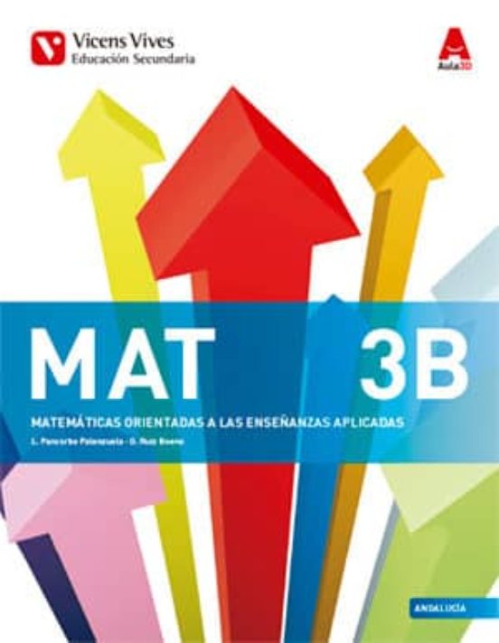 Mat 3B. Matemáticas Enseñanzas Aplicadas. Andalucía 3º Educa