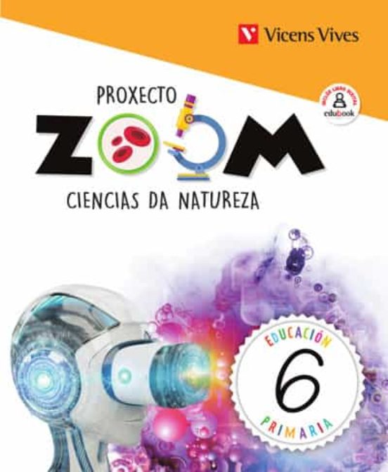 Ciencias da Natureza 6º Educacion Primaria Proyecto Zoom